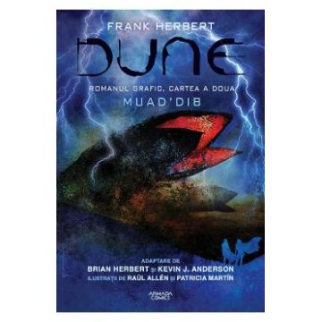 Dune. Romanul grafic. Cartea 2: Muad'dib - Frank Herbert