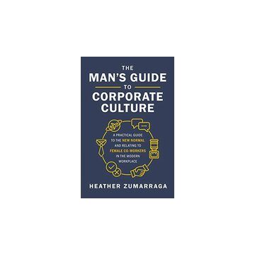 Man's Guide to Corporate Culture