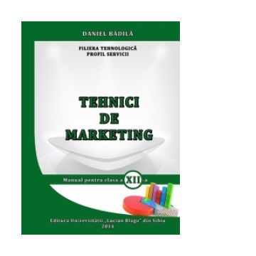 Tehnici de marketing. Manual pentru clasa a XII-a - Filiera tehnologica, Profil Servicii
