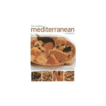 The Complete Mediterranean Cookbook