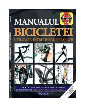 Manualul bicicletei – Utilizare, intretinere, reparatii