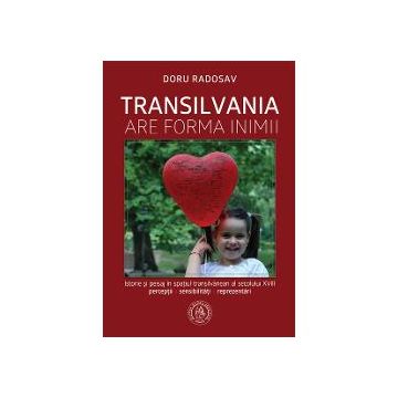 Transilvania are forma inimii