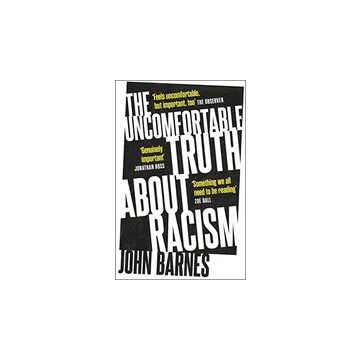 Uncomfortable Truth about Racism