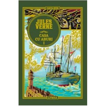 Casa cu aburi Vol.1 - Jules Verne