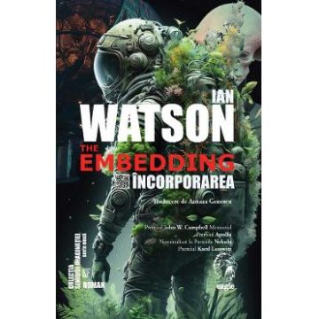 The Embedding. Incorporarea - Ian Watson