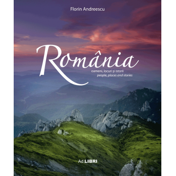 Album Romania. Oameni, locuri si istorii