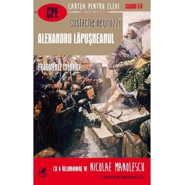 Alexandru Lăpuşneanul. Fragmente istorice