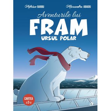 Aventurile lui Fram, ursul polar (vol. II)
