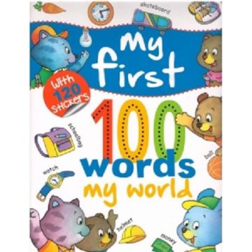 My first 100 words - My world