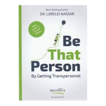 Be That Person by Getting Transpersonal - Lorelei Nassar