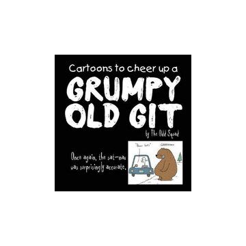 Cartoons To Cheer Up A Grumpy Old Git By The Odd Squad
