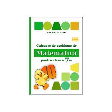 Culegere de probleme de matematica pentru clasa a VII a (editia 2023) Puisor
