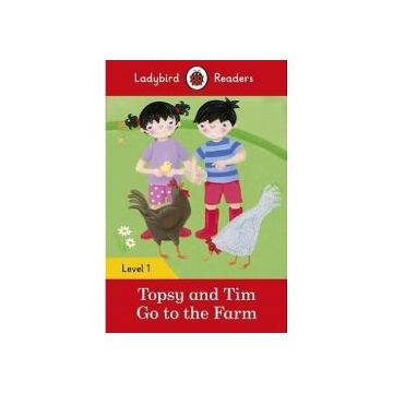 Ladybird Readers: Level 1 Topsy and Tim: Go to the Farm
