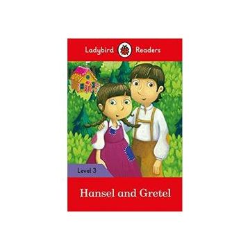 Ladybird Readers: Level 3 Hansel and Gretel