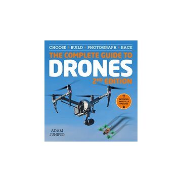 The complete guide to drones