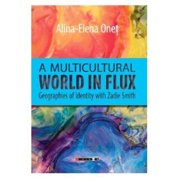 A multicultural world in flux - Alina-Elena Onet
