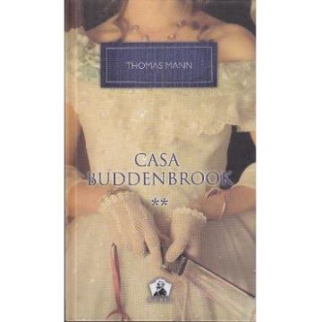 Casa Buddenbrook Vol.2 - Thomas Mann