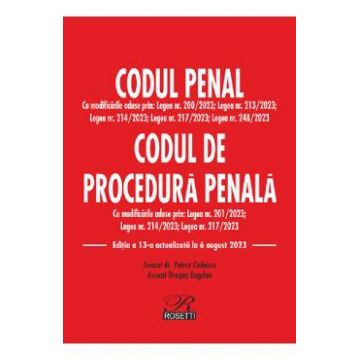 Codul penal. Codul de procedura penala Act. 6 august 2023