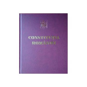 Constitutia Romaniei (editie lux) limba romana