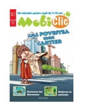 Mobiclic nr.2 - Alfa poveste unui cartier. CD educativ pentru copii de 7-10 ani
