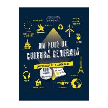 Un plus de cultura generala - Laurent Avezou, Jamel Benhassine, Philippe Sierra