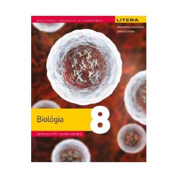 Biologie - Clasa 8 - Manual in limba maghiara - Alexandrina-Dana Grasu, Jeanina Cirstoiu