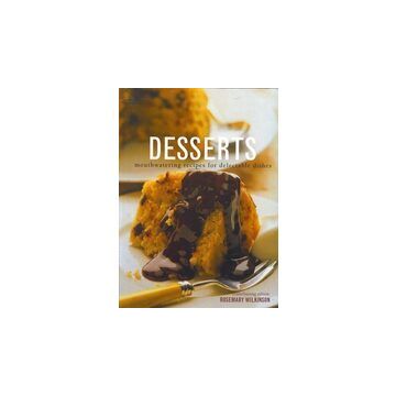 Desserts Mouthwatering Recipes For Delectable Dishes