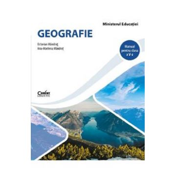 Geografie - Clasa 5 - Manual - Octavian Mandrut, Ana-Marilena Mandrut