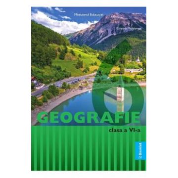 Geografie - Clasa 6 - Manual - Cristina Moldovan