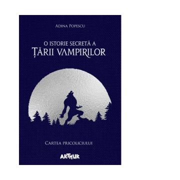 O istorie secreta a Tarii Vampirilor. (I) Cartea Pricoliciului