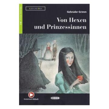 Von Hexen und Prinzessinnen - Gebruder Grimm