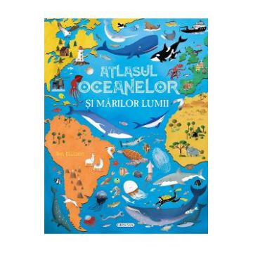 Atlasul oceanelor si marilor lumii - Ana Delgado
