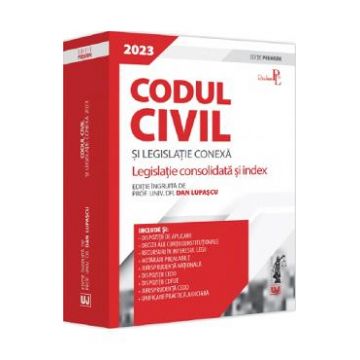 Codul civil si legislatie conexa - Dan Lupascu