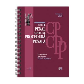 Codul penal si Codul de procedura penala Septembrie 2023 Ed. Spiralata - Dan Lupascu