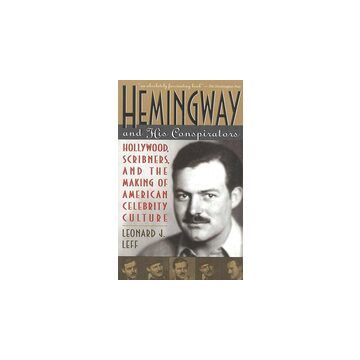 Hemingway and His Conspirators