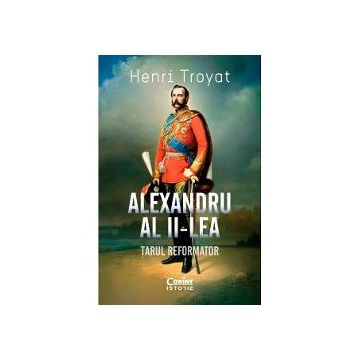 Alexandru al II lea. Tarul reformator
