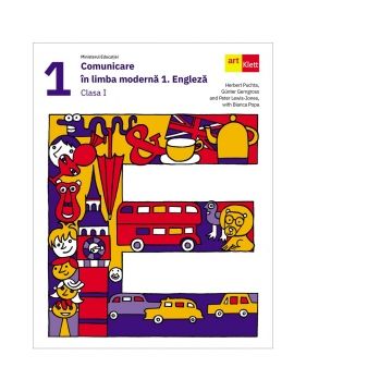 Comunicare in limba moderna 1. Engleza. Manual pentru clasa I