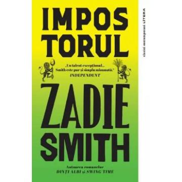 Impostorul - Zadie Smith