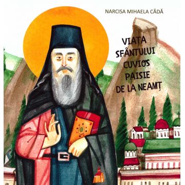 Viața Sfântului Cuvios Paisie de la Neamț – carte pentru copii