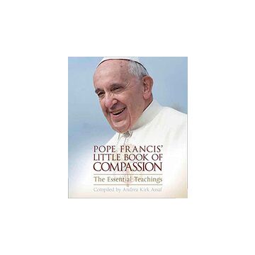 Pope Francis' Little Book of Compassion
