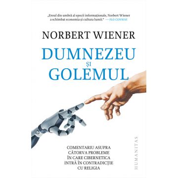 Dumnezeu si Golemul | Norbert Wiener