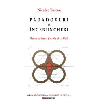 Paradoxuri si ingenunchieri | Nicolae Turcan
