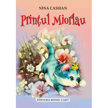 Printul Miorlau | Nina Cassian