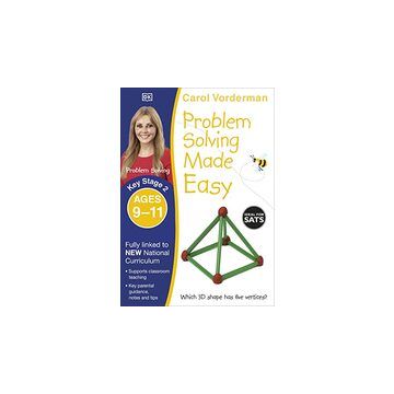 Problem Solving Made Easy KS2 Ages 9-11