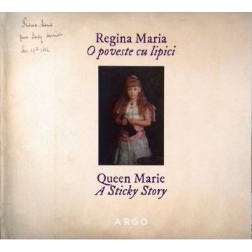 Regina Maria - O poveste cu lipici / A Sticky Story |