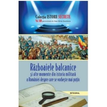 Razboaiele balcanice | Dan-Silviu Boerescu