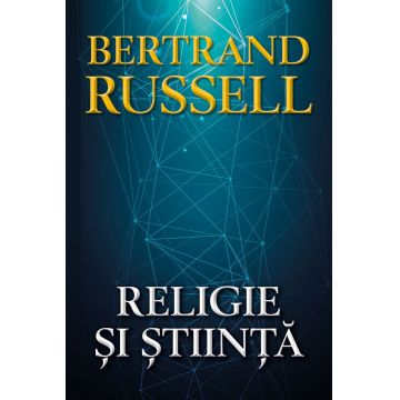 Religie si stiinta | Bertrand Russell