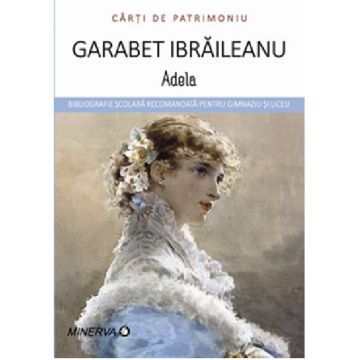 Adela | Garabet Ibraileanu