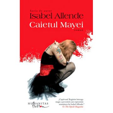 Caietul Mayei | Isabel Allende