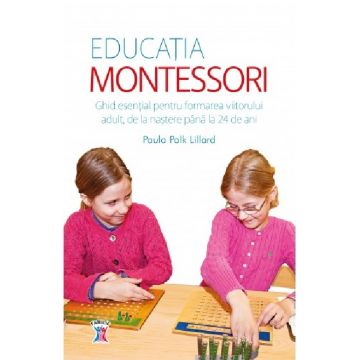 Educatia Montessori | Paula Polk Lillard